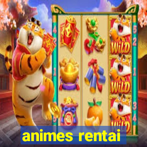 animes rentai